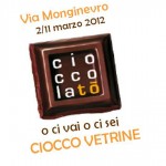 I Negozi di Cioccolatò in Via Monginevro 2|11 marzo 2012